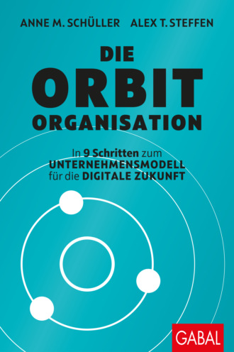 Anne M. Sch?ller. Die Orbit-Organisation