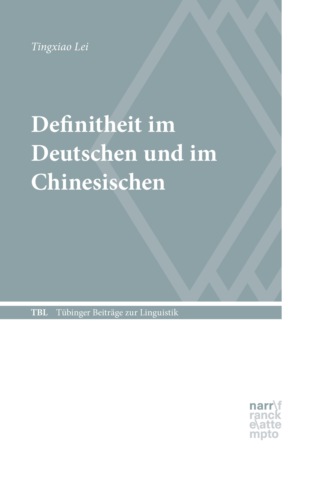 Tingxiao Lei. Definitheit im Deutschen und im Chinesischen