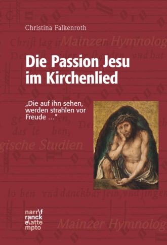 Christina Falkenroth. Die Passion Jesu im Kirchenlied