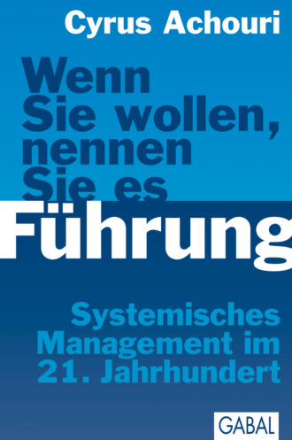 Cyrus Achouri. Wenn Sie wollen. nennen Sie es F?hrung