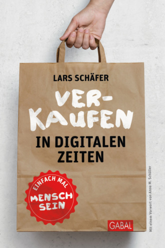 Lars Sch?fer. Verkaufen in digitalen Zeiten