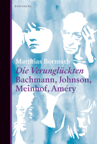 Matthias Bormuth. Die Verungl?ckten