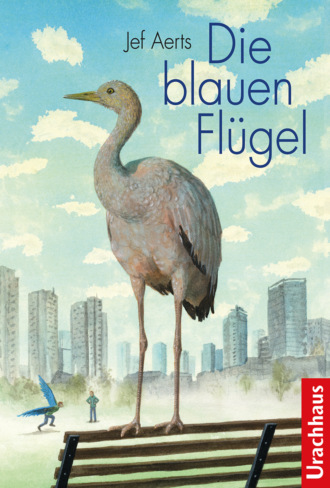 Jef Aerts. Die blauen Fl?gel