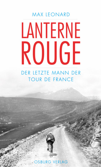 Max  Leonard. Lanterne Rouge