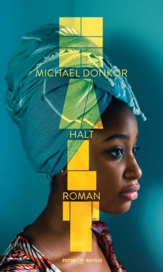 Michael Donkor. Halt