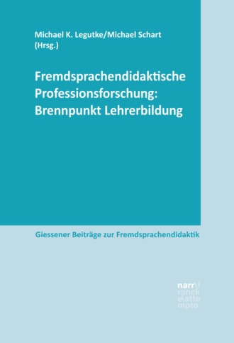 Группа авторов. Fremdsprachendidaktische Professionsforschung: Brennpunkt Lehrerbildung