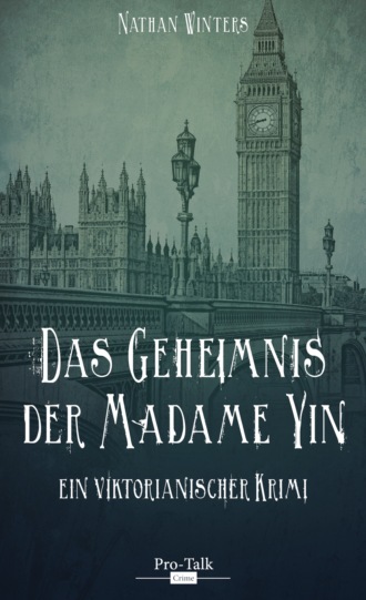 Nathan Winters. Das Geheimnis der Madame Yin