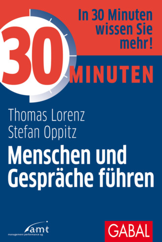 Thomas Lorenz. 30 Minuten Menschen und Gespr?che f?hren