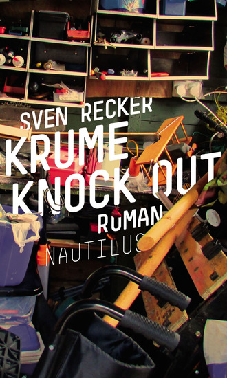 Sven Recker. Krume Knock Out