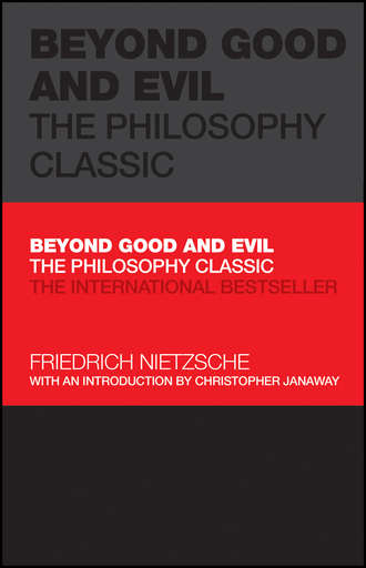 Friedrich Nietzsche. Beyond Good and Evil