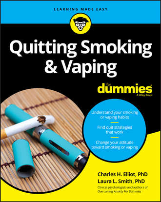 Laura L. Smith. Quitting Smoking & Vaping For Dummies