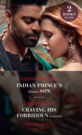 Линн Грэхем. Indian Prince's Hidden Son / Craving His Forbidden Innocent