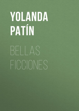 Yolanda Pat?n. Bellas ficciones