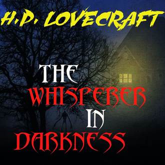 Обложка книги «The Whisperer in Darkness»