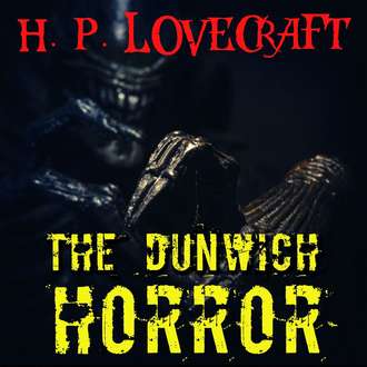 Обложка книги «The Dunwich Horror»