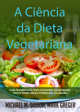 Обложка книги «A Ciência Da Dieta Vegetariana»