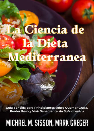 Michael M. Sisson. La Ciencia De La Dieta Mediterr?nea