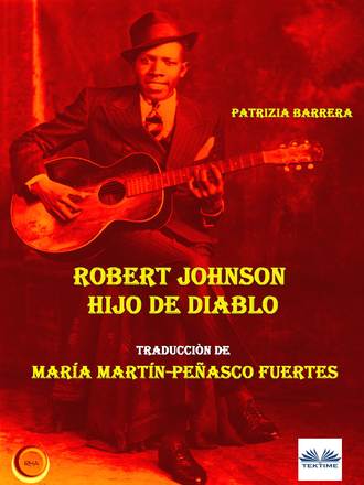 Обложка книги «Robert Johnson Hijo De Diablo»