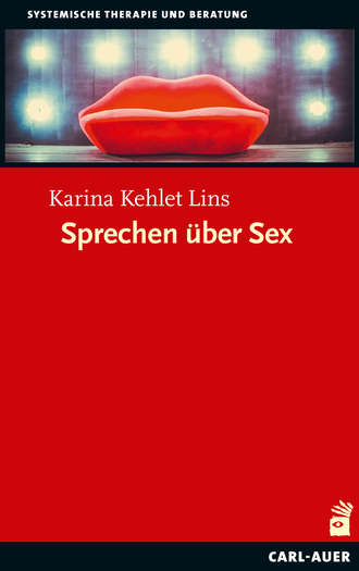 Karina Kehlet Lins. Sprechen ?ber Sex