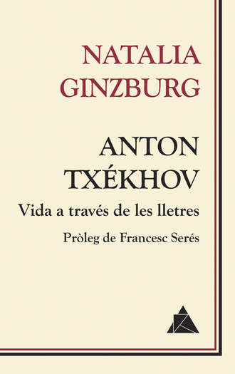 Natalia Ginzburg. Anton Tx?khov