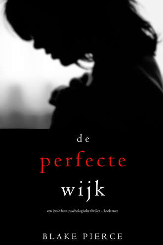 Блейк Пирс. De perfecte wijk