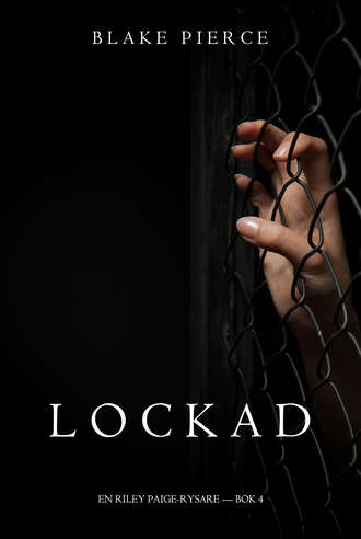 Блейк Пирс. Lockad