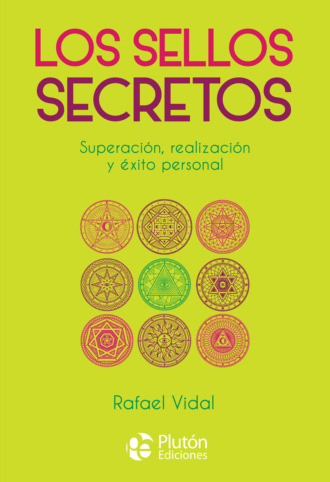 Rafael Vidal. Los Sellos Secretos