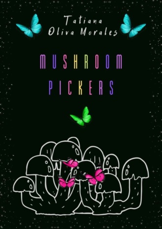 Обложка книги «Mushroom pickers»