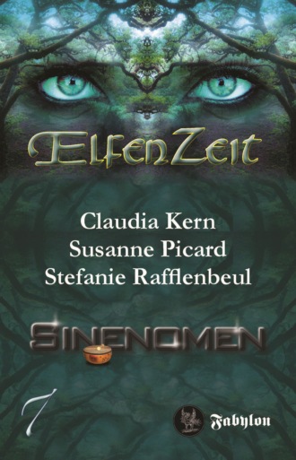 Susanne Picard. Elfenzeit 7: Sinenomen