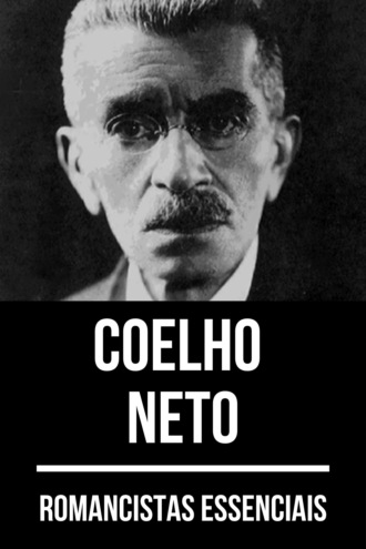 August Nemo. Romancistas Essenciais - Coelho Neto