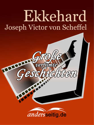 Joseph Victor von Scheffel. Ekkehard