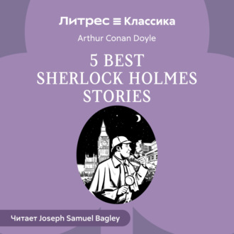 Обложка книги «5 best Sherlock Holmes Stories»