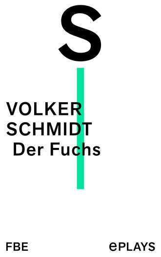 Volker Schmidt. Der Fuchs