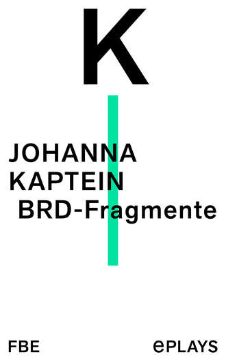 Johanna Kaptein. BRD-Fragmente