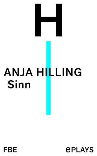 Anja Hilling. Sinn