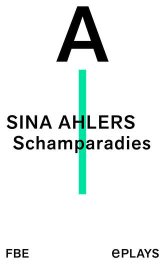 Sina Ahlers. Schamparadies