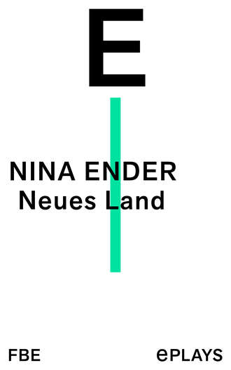 Nina Ender. Neues Land