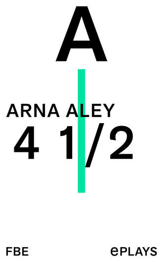 Arna Aley. 4 1/2