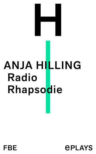 Anja Hilling. Radio Rhapsodie