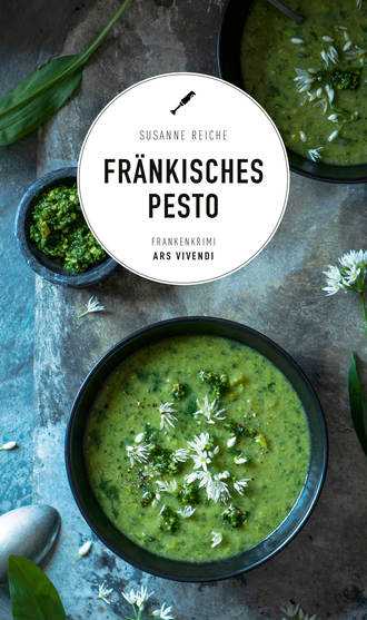 Susanne Reiche. Fr?nkisches Pesto (eBook)