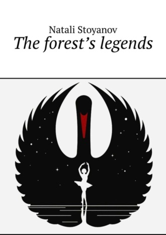 Обложка книги «The forest’s legends»