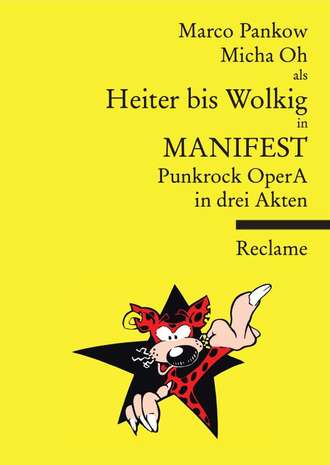 Marco Pankow. MANIFEST: Punkrock OperA in drei Akten