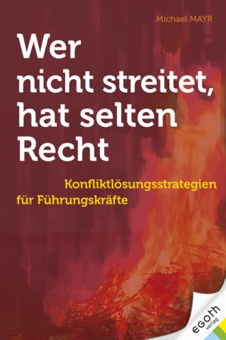 Michael Mayr. Wer nicht streitet hat selten Recht