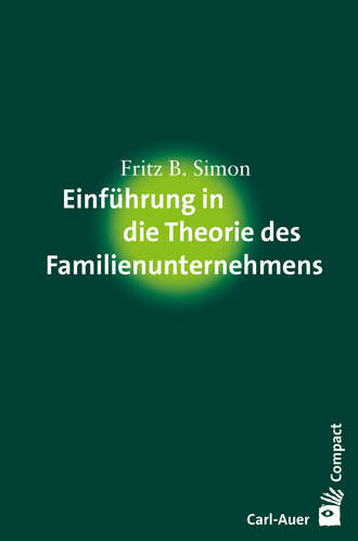 Fritz B. Simon. Einf?hrung in die Theorie des Familienunternehmens