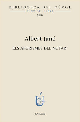 Albert Jan?. Els aformismes del notari