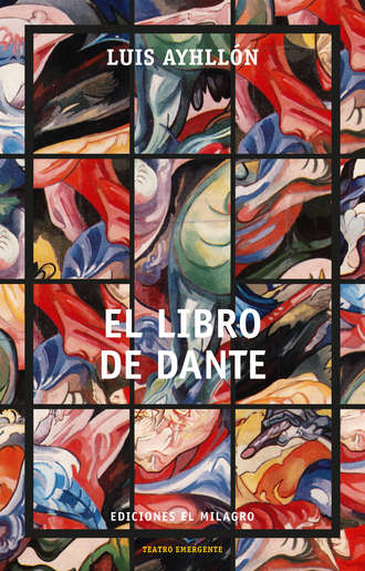 Luis Ayhll?n. El libro de Dante