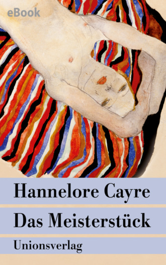 Hannelore Cayre. Das Meisterst?ck