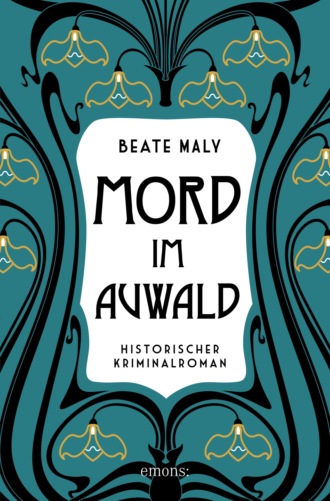 Beate Maly. Mord im Auwald