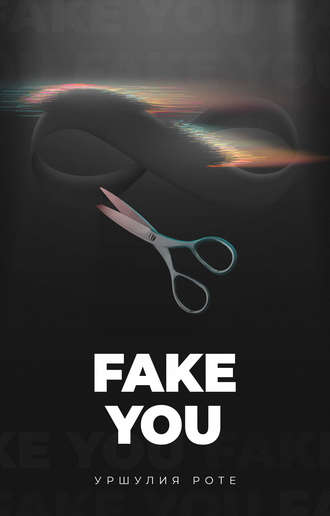 Обложка книги «Fake you»