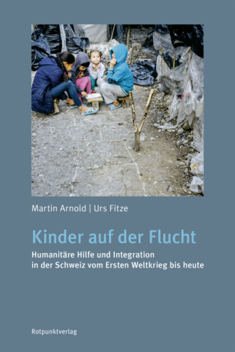 Martin Arnold. Kinder auf der Flucht